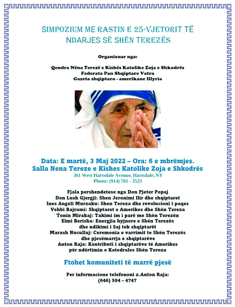 Programi i aktivitetit të organizuar nga Kisha Katolike Shqiptare Zoja e Shkodrës, nga Federata Pan-Shqiptare Vatra dhe Gazeta shqiptaro-amerikane, “Illyria”.