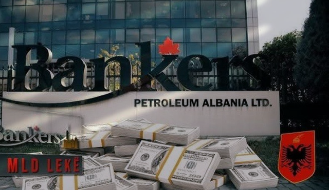 Mbretëria e faturave fiktive  Kush janë 47 bizneset dhe individët qe morën 85 mln euro nga  Bankers Petroleum 