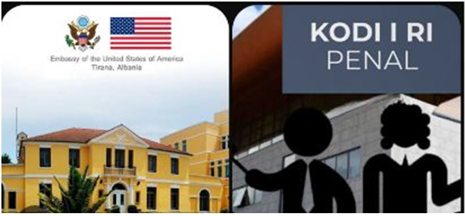 Ndryshimet ligjore të Kodit Penal  Ambasada Amerikane   Pavarësia e institucioneve të drejtësisë në Shqipëri mbetet thelbësore