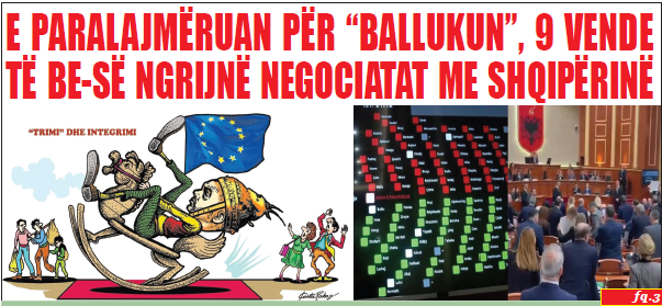 E paralajmëruan për  Ballukun   9 vende të BE së ngrijnë negociatat me Shqipërinë